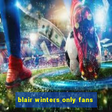 blair winters only fans